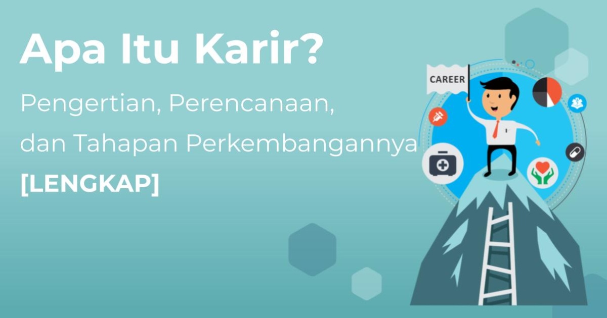 Diagram tahapan perkembangan karir dari eksplorasi hingga pensiun