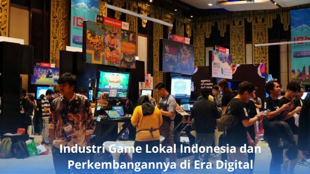 Game Lokal Indonesia dengan Sentuhan Budaya Digital Game lokal Indonesia buatan developer kreatif dengan konsep budaya Nusantara modern
